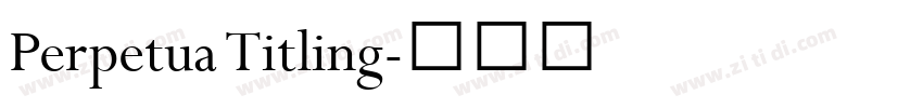 Perpetua Titling字体转换